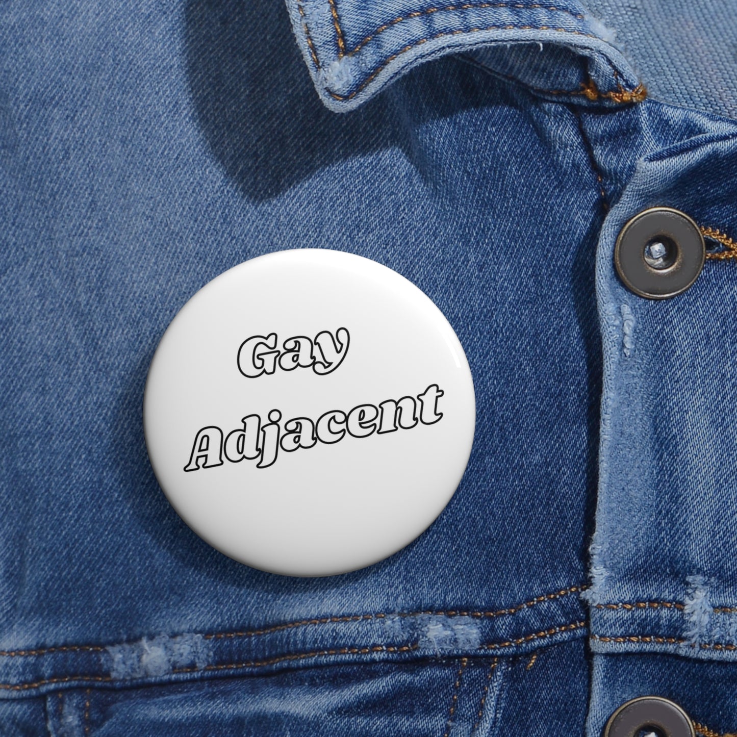 Gay Adjacent Button