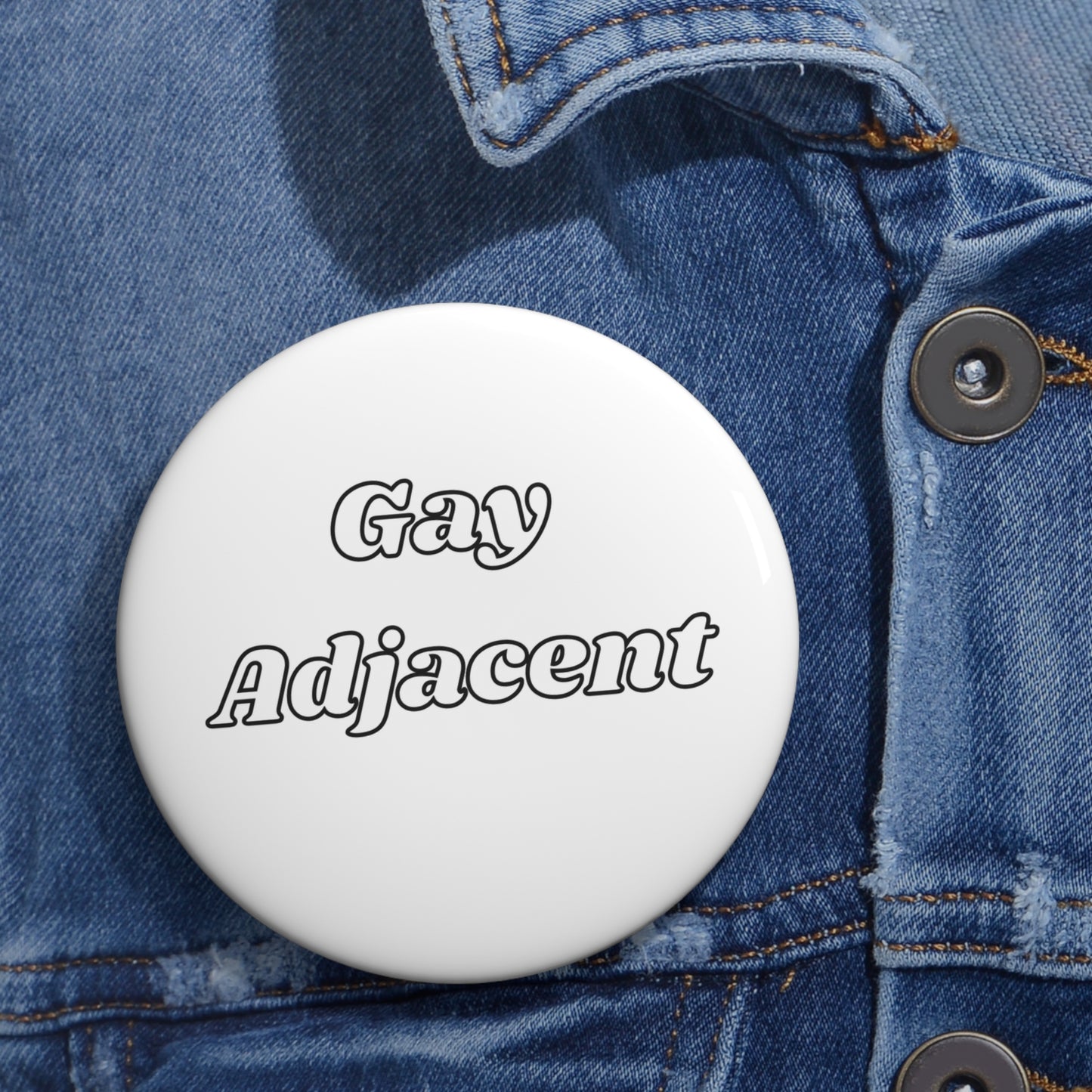 Gay Adjacent Button
