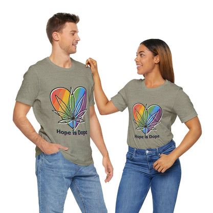 Hope is Dope Tee