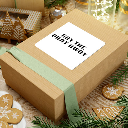 Gay The Pray Away Sticker