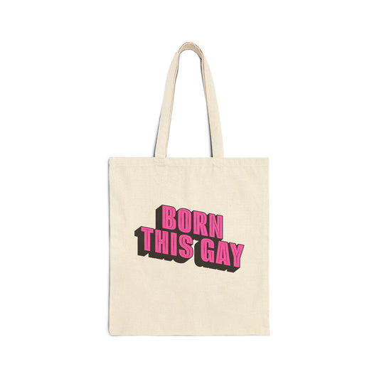 Born This Gay Tote Bag