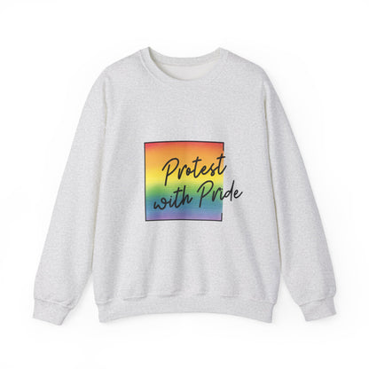 Protest with Pride Sweatshirt
