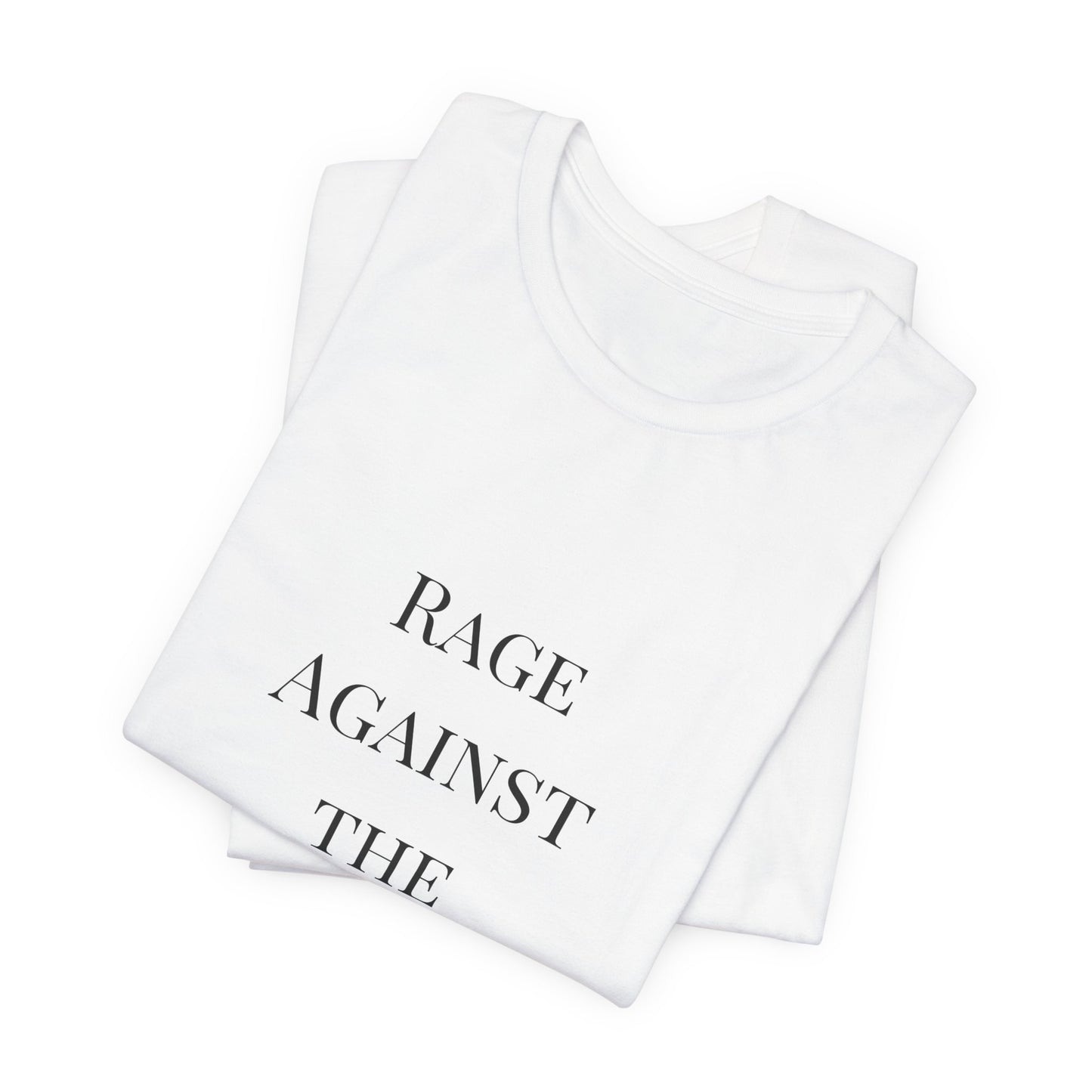 Rage Against the Regime T-Shirt