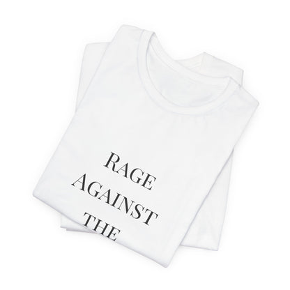 Rage Against the Regime T-Shirt