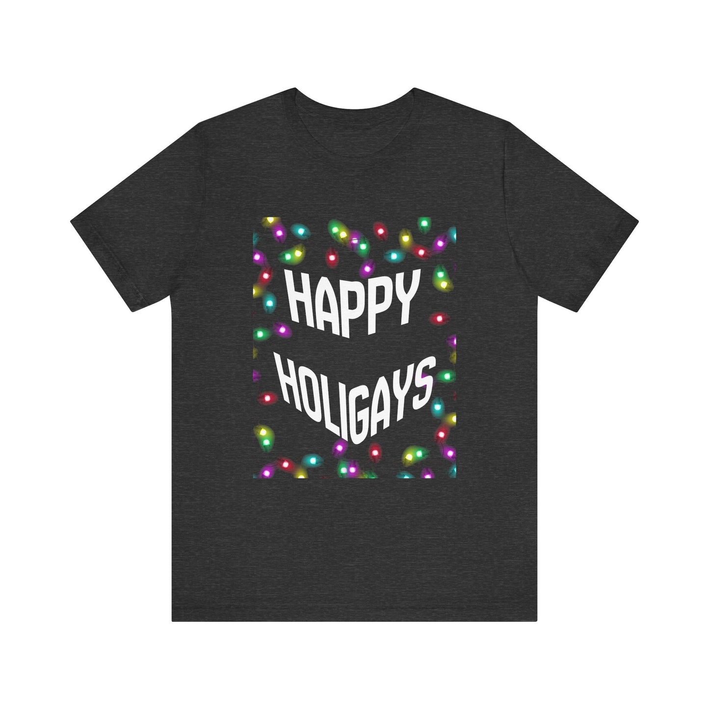 Happy Holigays Unisex Tee