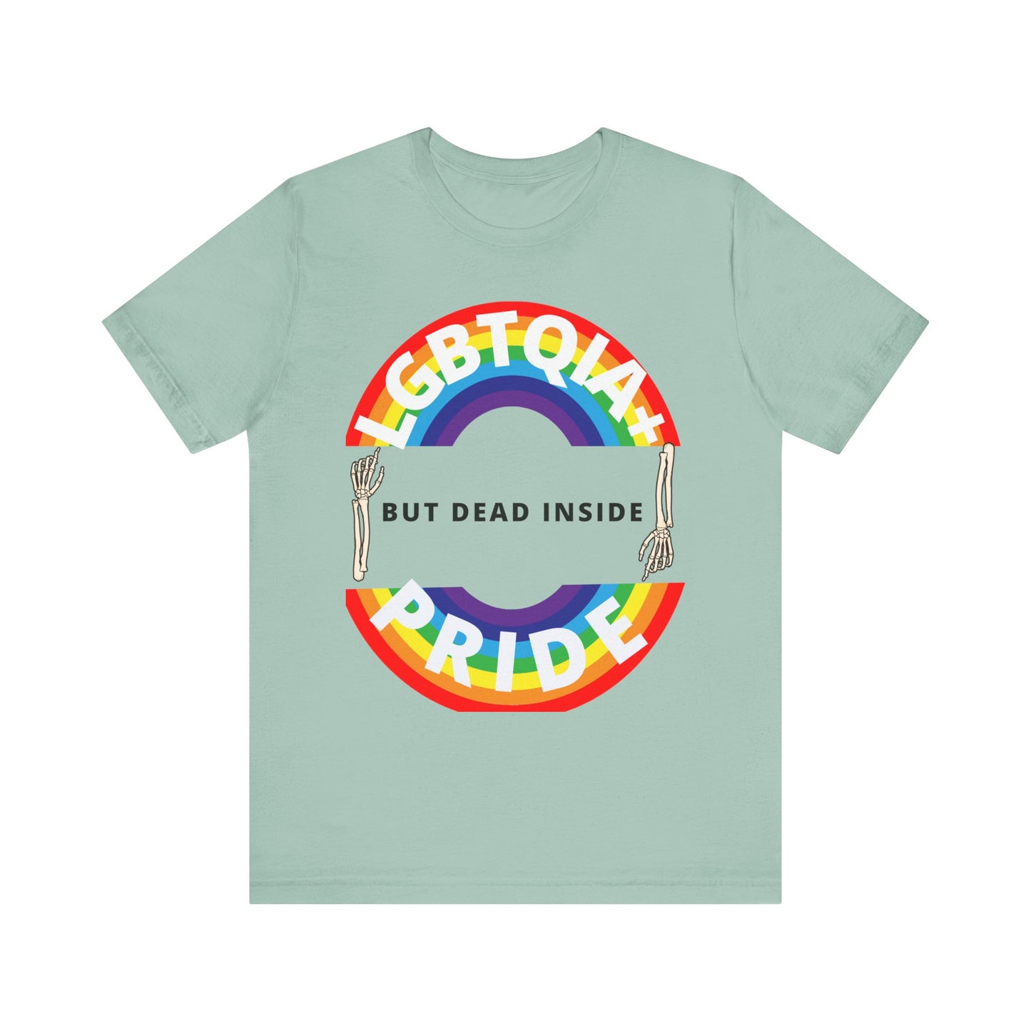 Pride but Dead Inside Shirt