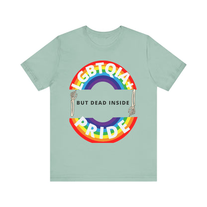Pride but Dead Inside Shirt