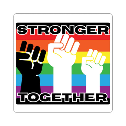 Pride Movement Kiss-Cut Stickers - "Stronger Together"