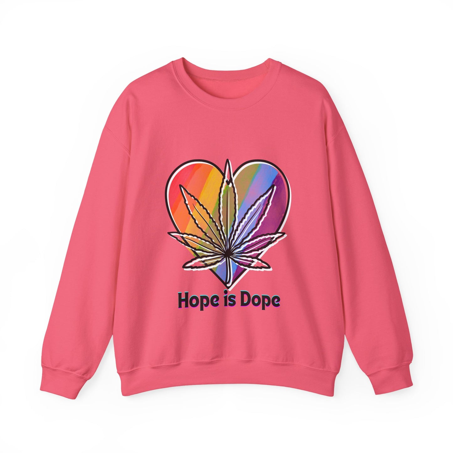 Hope is Dope Sweatshirt