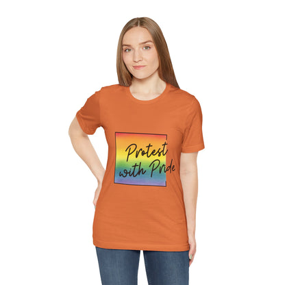 Protest with Pride Tee
