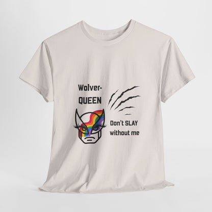 Wolver-QUEEN Tee