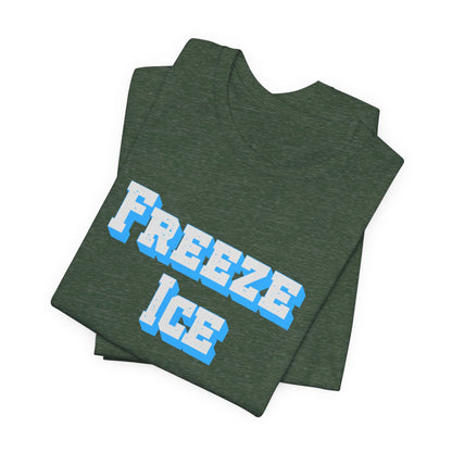 Freeze Ice Tee