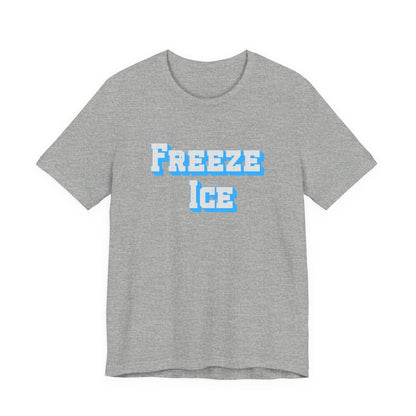 Freeze Ice Tee
