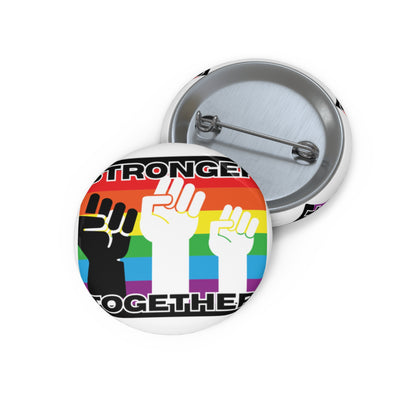 Custom Pride Pin Buttons - Stronger Together