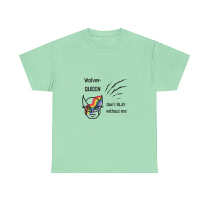 Wolver-QUEEN Tee