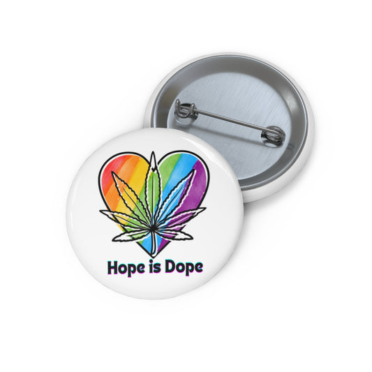 Hope is Dope Button