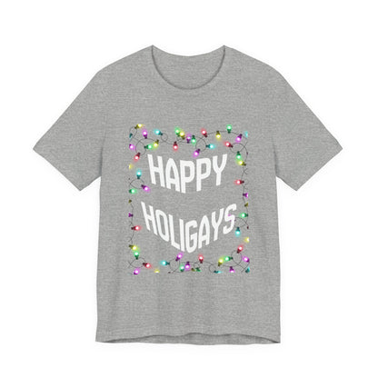 Happy Holigays Unisex Tee