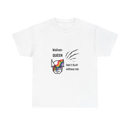 Wolver-QUEEN Tee