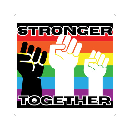 Pride Movement Kiss-Cut Stickers - "Stronger Together"