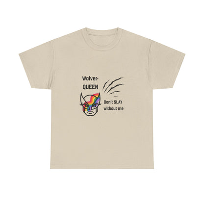 Wolver-QUEEN Tee
