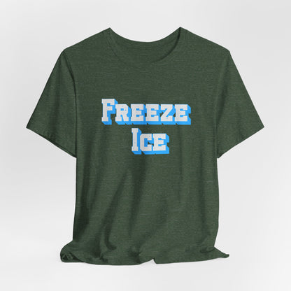Freeze Ice Tee