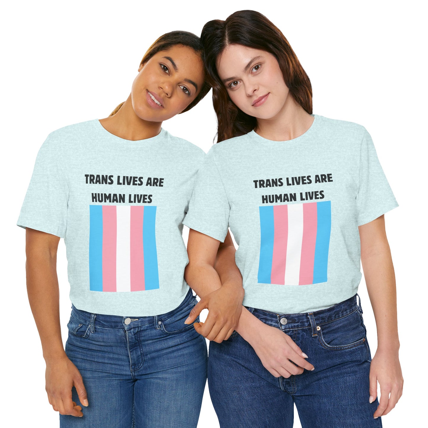 Trans Lives Are Human Lives T-Shirt