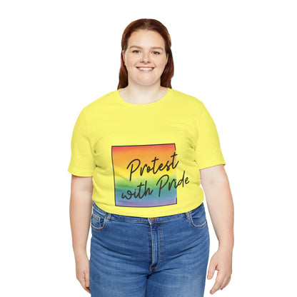 Protest with Pride Tee