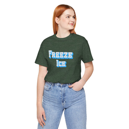 Freeze Ice Tee