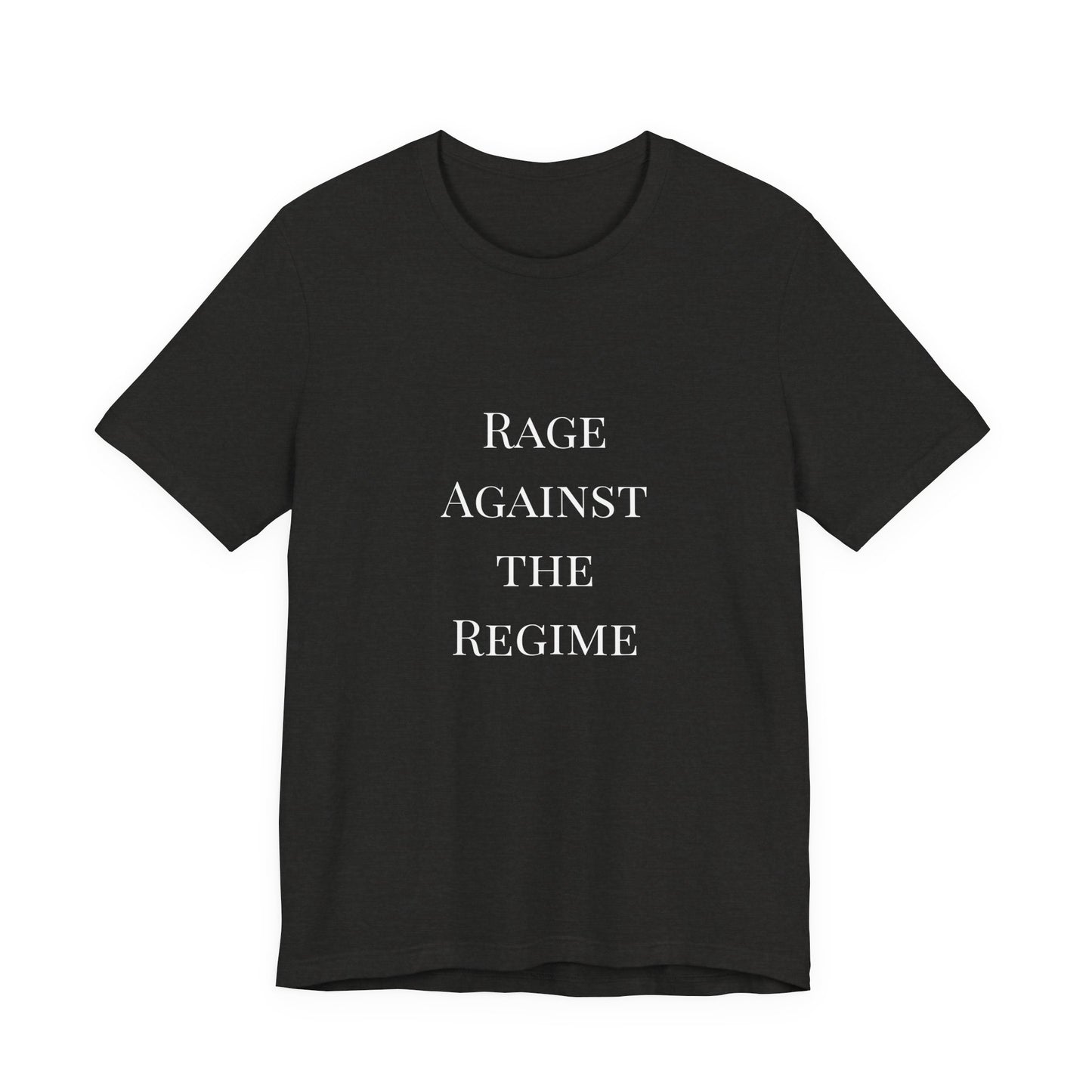 Rage Against the Regime T-Shirt