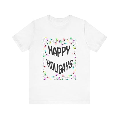 Happy Holigays Unisex Tee
