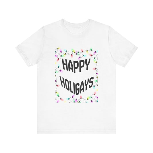 Happy Holigays Unisex Tee