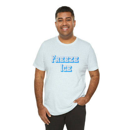Freeze Ice Tee