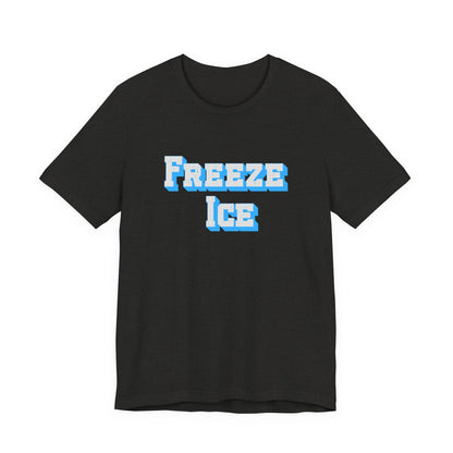 Freeze Ice Tee