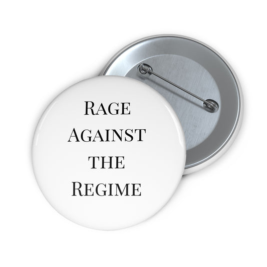 Rage Against the Regime Button