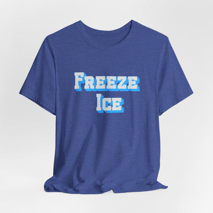 Freeze Ice Tee