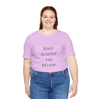 Rage Against the Regime T-Shirt