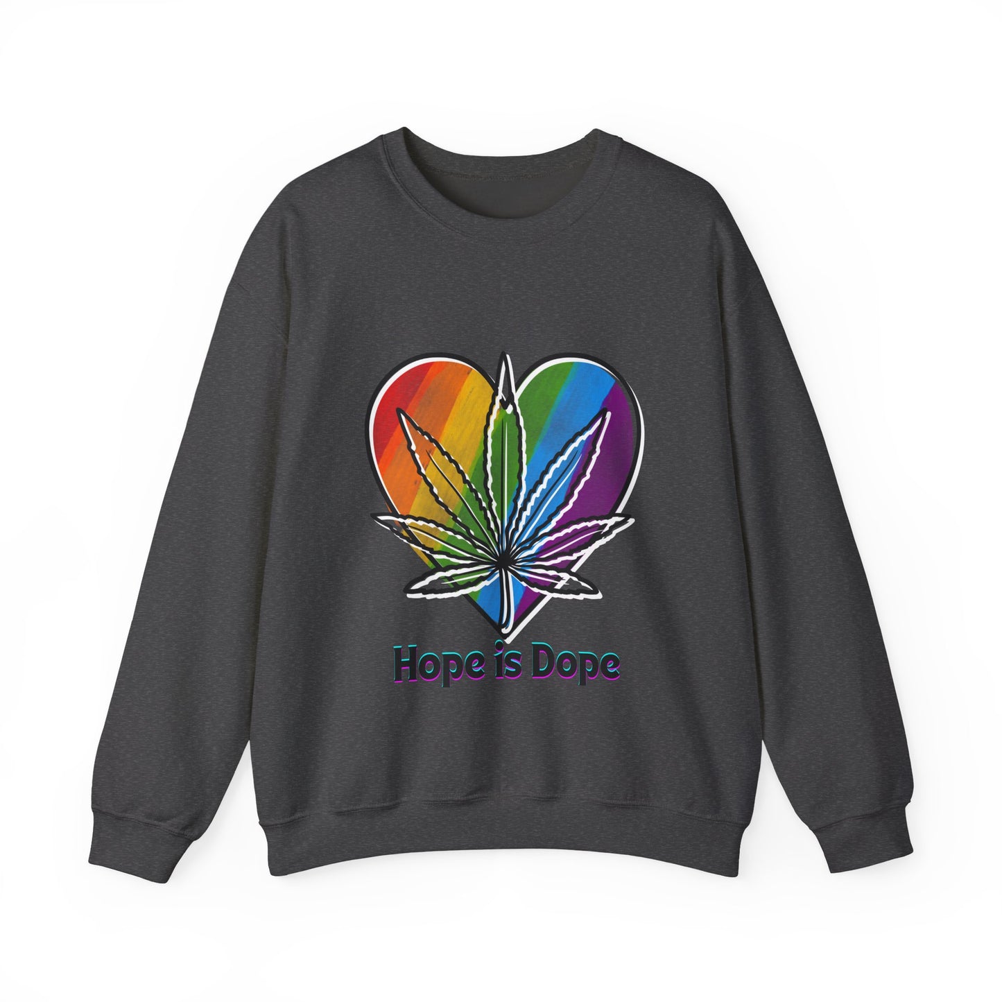 Hope is Dope Sweatshirt