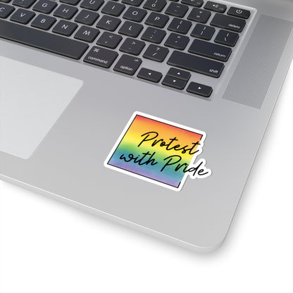 Protest with Pride Sticker