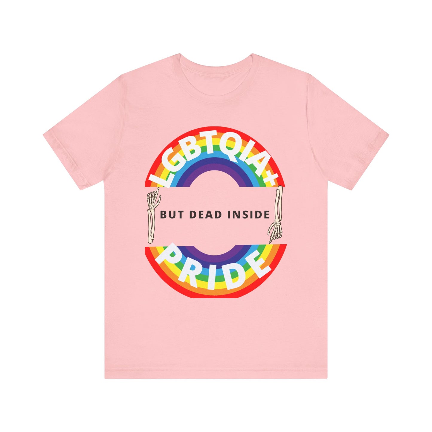 Pride but Dead Inside Shirt