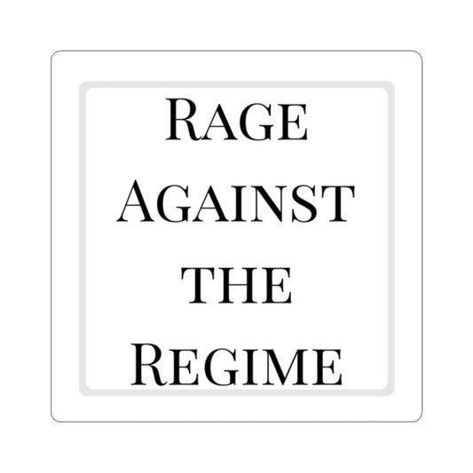 Rage Against The Regime Sticker