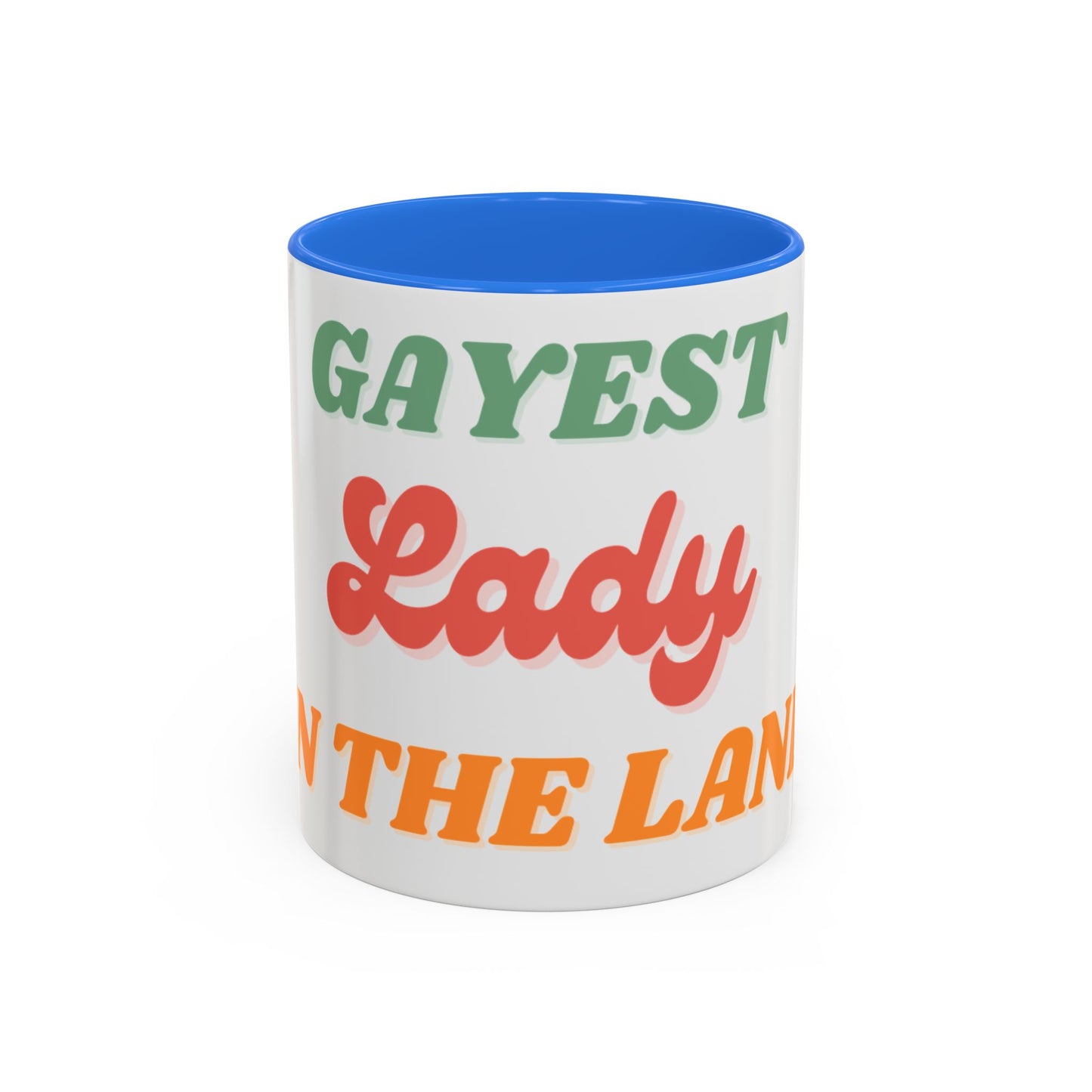 Gayest Lady Mug 11oz/15oz