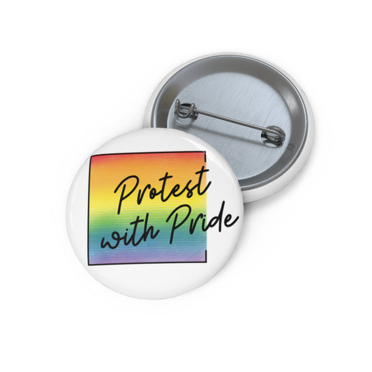 Protest with Pride Button