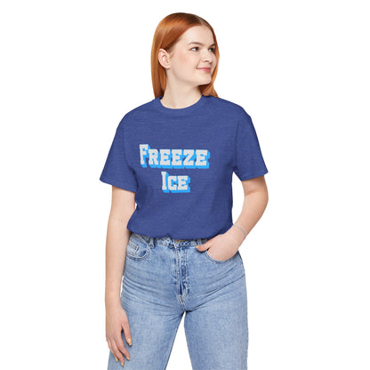 Freeze Ice Tee