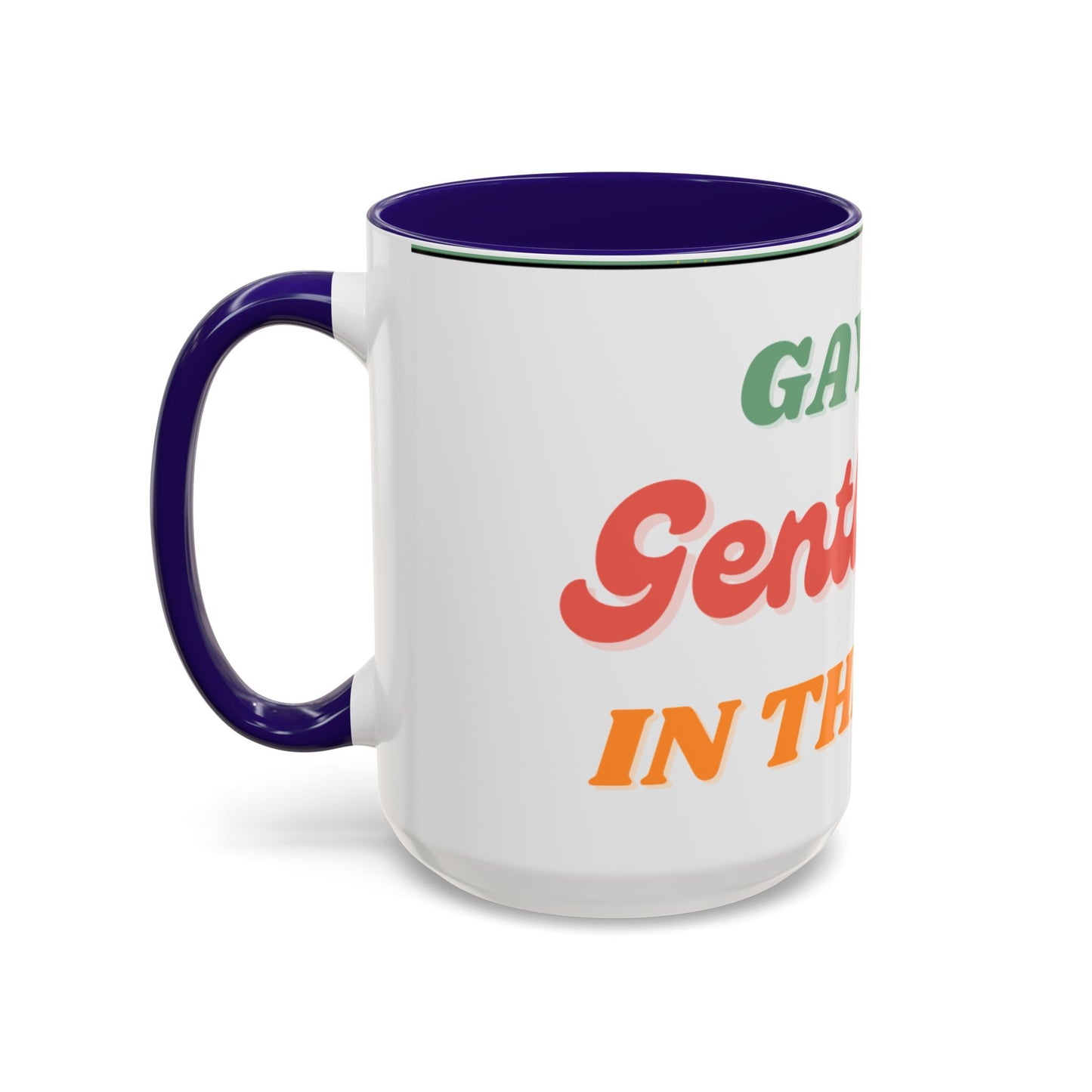 Gayest Gentleman Mug 11oz/15oz