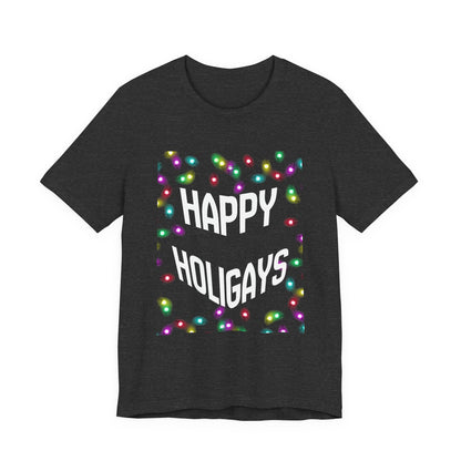 Happy Holigays Unisex Tee
