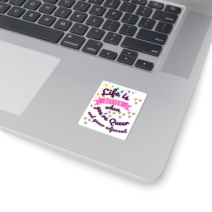 Life is Better When You're Queer Sticker