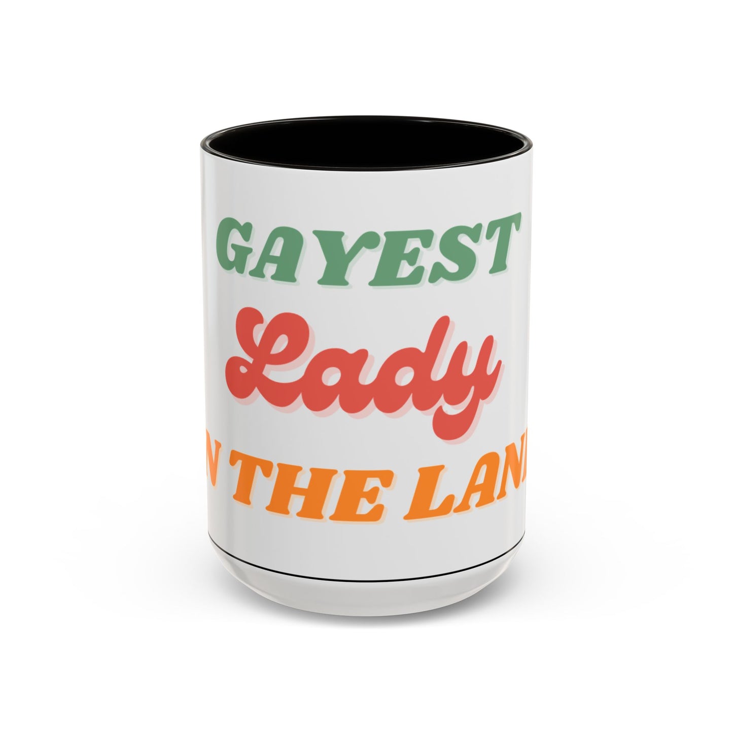 Gayest Lady Mug 11oz/15oz