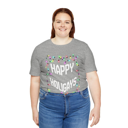 Happy Holigays Unisex Tee