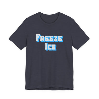 Freeze Ice Tee