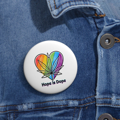 Hope is Dope Button